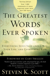 The Greatest Words Ever Spoken: Everything Jesus Said About You, Your Life, and Everything Else (Thinline Ed.) - ISBN: 9781400074631