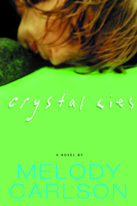 Crystal Lies:  - ISBN: 9781578568406