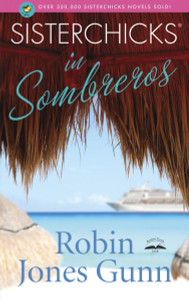 Sisterchicks in Sombreros:  - ISBN: 9781590522295