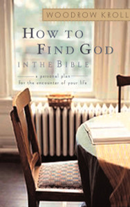 How to Find God in the Bible: A Personal Plan for the Encounter of Your Life - ISBN: 9781590522561