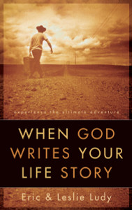 When God Writes Your Life Story: Experience the Ultimate Adventure - ISBN: 9781590523391