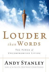 Louder Than Words: The Power of Uncompromised Living - ISBN: 9781590523469