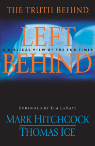 The Truth Behind Left Behind: A Biblical View of the End Times - ISBN: 9781590523667