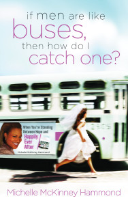 If Men Are Like Buses, Then How Do I Catch One?: When You're Standing Between Hope and Happily Ever After - ISBN: 9781590524572