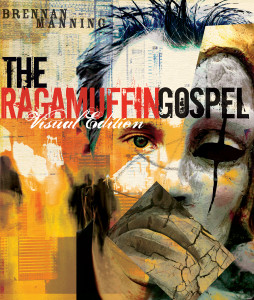 The Ragamuffin Gospel Visual Edition: Good News for the Bedraggled, Beat-Up, and Burnt Out - ISBN: 9781590525128