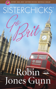 Sisterchicks Go Brit!:  - ISBN: 9781590527559