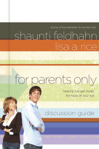 For Parents Only Discussion Guide: Helping You Get Inside the Head of Your Kid - ISBN: 9781590529904