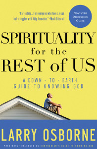 Spirituality for the Rest of Us: A Down-to-Earth Guide to Knowing God - ISBN: 9781601422194