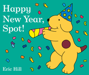 Happy New Year, Spot!:  - ISBN: 9780141370095