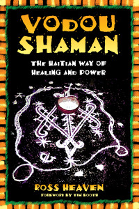 Vodou Shaman: The Haitian Way of Healing and Power - ISBN: 9780892811342