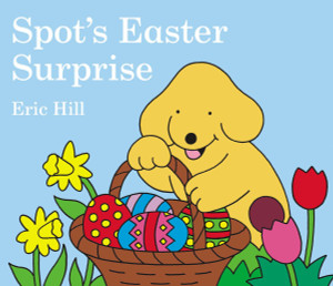 Spot's Easter Surprise:  - ISBN: 9780399247439