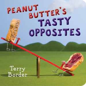 Peanut Butter's Tasty Opposites:  - ISBN: 9780399546648