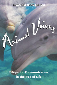 Animal Voices: Telepathic Communication in the Web of Life - ISBN: 9781879181915