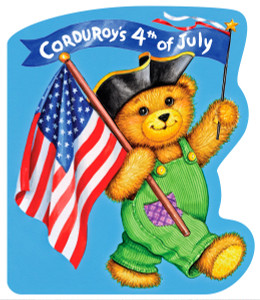 Corduroy's Fourth of July:  - ISBN: 9780670061594