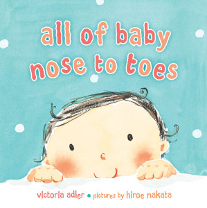 All of Baby, Nose to Toes:  - ISBN: 9780803735316