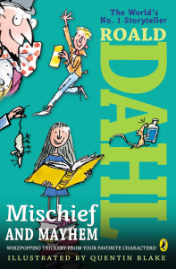 Roald Dahl's Mischief and Mayhem:  - ISBN: 9780147513557