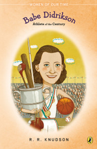 Babe Didrikson: Athlete of the Century - ISBN: 9780147514653