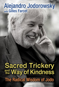 Sacred Trickery and the Way of Kindness: The Radical Wisdom of Jodo - ISBN: 9781620554593