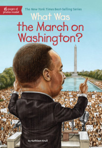 What Was the March on Washington?:  - ISBN: 9780448462875