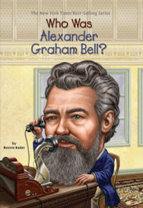 Who Was Alexander Graham Bell?:  - ISBN: 9780448464602