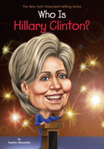 Who Is Hillary Clinton?:  - ISBN: 9780448490151