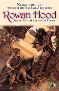 Rowan Hood: Outlaw Girl of Sherwood Forest - ISBN: 9780698119727