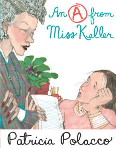 An A From Miss Keller:  - ISBN: 9780399166914