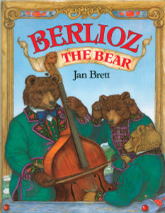Berlioz the Bear:  - ISBN: 9780399222481