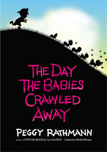 The Day the Babies Crawled Away:  - ISBN: 9780399231964