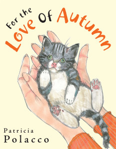 For the Love of Autumn:  - ISBN: 9780399245411