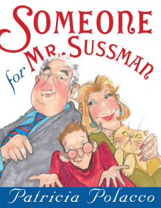 Someone for Mr. Sussmann:  - ISBN: 9780399250750