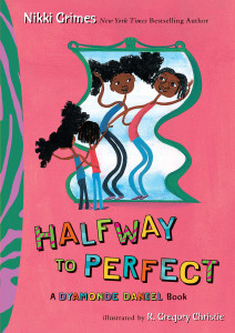 Halfway to Perfect: A Dyamonde Daniel Book - ISBN: 9780399251788