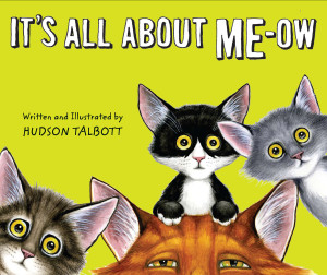It's All About Me-Ow:  - ISBN: 9780399254031