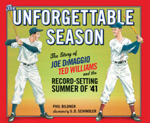 The Unforgettable Season: Joe DiMaggio, Ted Williams and the Record-Setting Summer of1941 - ISBN: 9780399255014