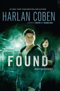 Found: A Mickey Bolitar Novel, Book 3 - ISBN: 9780399256523