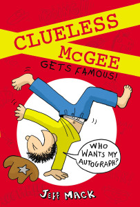 Clueless McGee Gets Famous:  - ISBN: 9780399257513