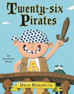 Twenty-six Pirates: An Alphabet Book - ISBN: 9780399257773