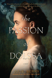 The Passion of Dolssa:  - ISBN: 9780451469922