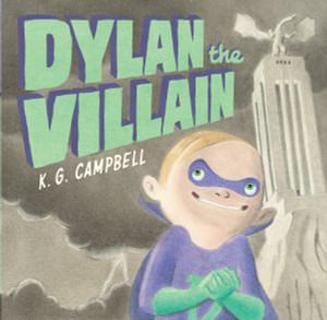 Dylan the Villain:  - ISBN: 9780451476425