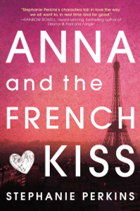 Anna and the French Kiss:  - ISBN: 9780525423270