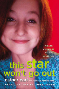 This Star Won't Go Out: The Life and Words of Esther Grace Earl - ISBN: 9780525426363