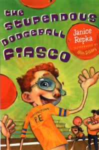 The Stupendous Dodgeball Fiasco:  - ISBN: 9780525473466