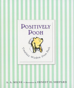 Positively Pooh: Timeless Wisdom from Pooh:  - ISBN: 9780525479314