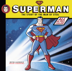 Superman: The Story of the Man of Steel - ISBN: 9780670062850