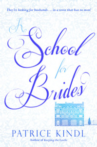 A School for Brides: A Story of Maidens, Mystery, and Matrimony - ISBN: 9780670786084