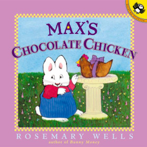 Max's Chocolate Chicken:  - ISBN: 9780670887132