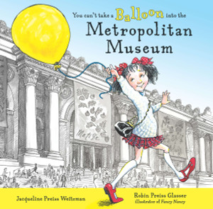 You Can't Take a Balloon into the Metropolitan Museum:  - ISBN: 9780803723016
