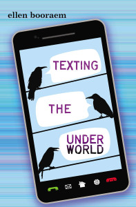 Texting the Underworld:  - ISBN: 9780803737044