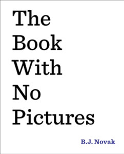 The Book with No Pictures:  - ISBN: 9780803741713