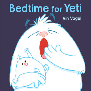 Bedtime for Yeti:  - ISBN: 9781101994313